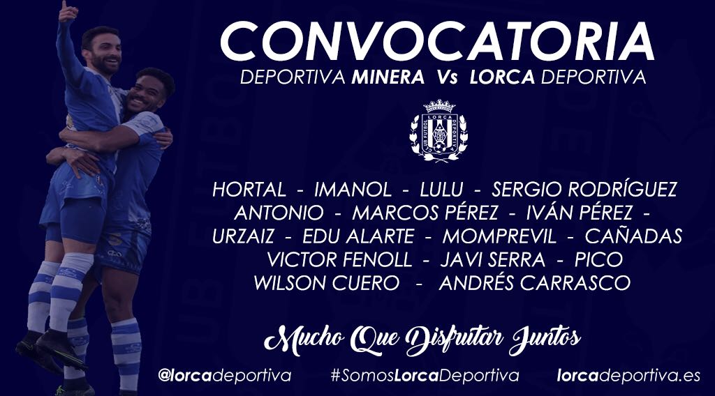 CONVOCATORIA: Deportiva Minera – Lorca Deportiva