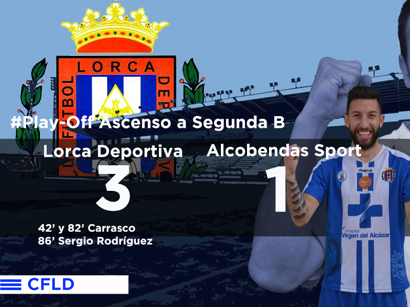 El Lorca Deportiva es equipo de Segunda División B (3-1)