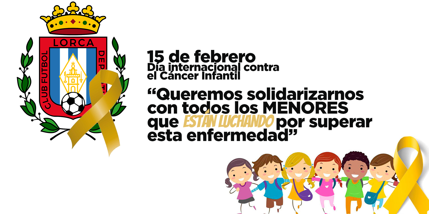 El Lorca Deportiva se une a la campaña de la FFRM contra el Cáncer Infantil