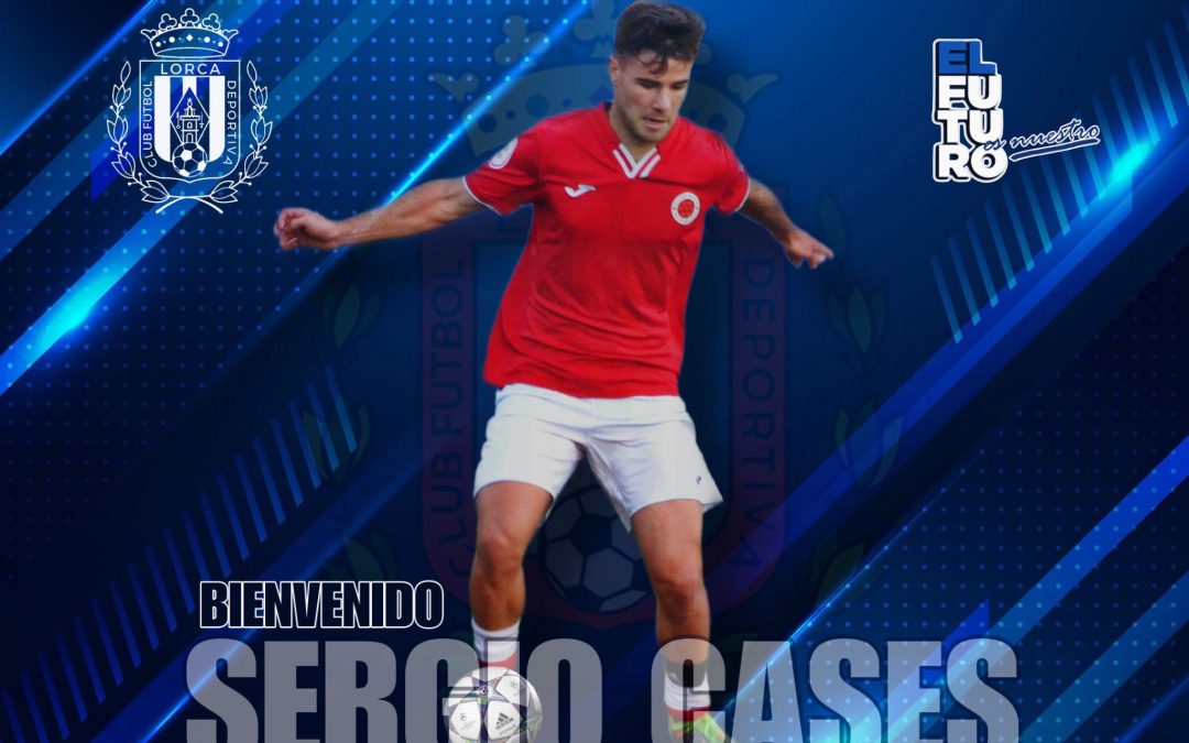 Sergio Cases, nuevo jugador del Lorca Deportiva